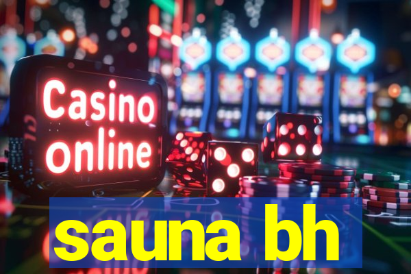 sauna bh